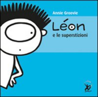 Kniha Léon e le superstizioni Annie Groovie