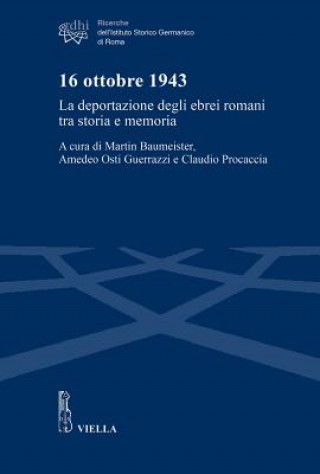Könyv ITA-16 OTTOBRE 1943 Silvia Haia Antonucci