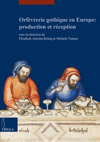 Kniha FRE-ORFEVRERIE GOTHIQUE EN EUR Elisabeth Antoine-Konig