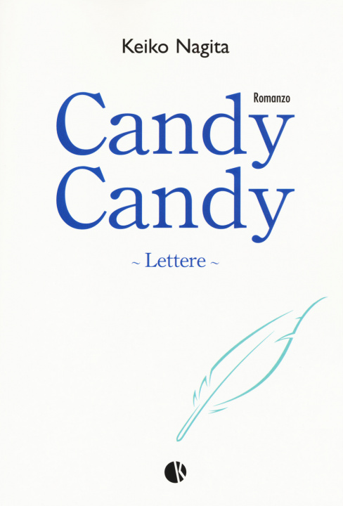 Book Candy Candy. Lettere Keiko Nagita