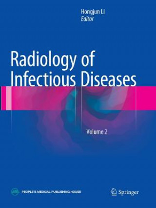 Книга Radiology of Infectious Diseases: Volume 2 Hongjun Li