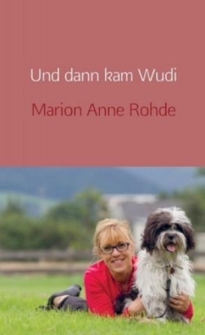 Książka Und dann kam Wudi Marion Anne Rohde