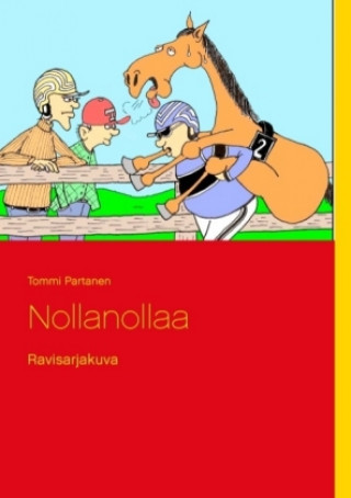 Kniha Nollanollaa Tommi Partanen