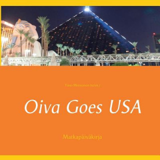 Könyv Oiva Goes USA Timo Montonen (Toim )