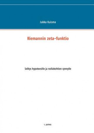 Kniha Riemannin zeta-funktio Jukka Kuisma