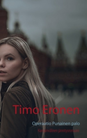 Knjiga Operaatio Punainen palo Timo Eronen