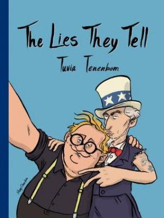 Könyv Lies They Tell Tuva Tenenbom