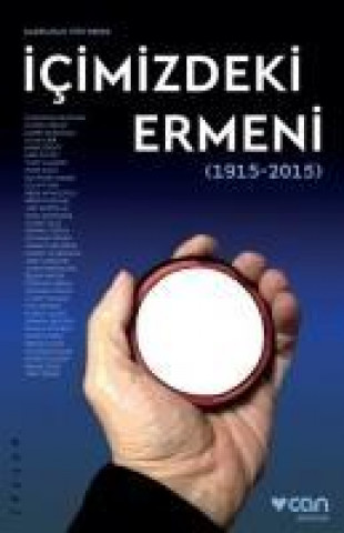 Buch Icimizdeki Ermeni 1915-2015 Kolektif