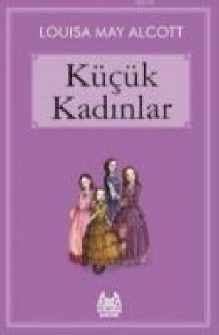 Kniha Kücük Kadinlar Louisa May Alcott