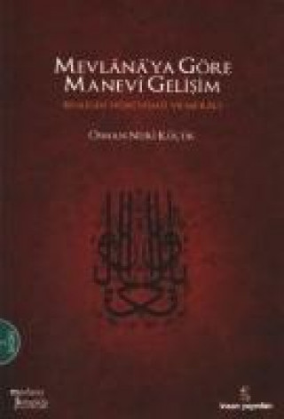 Kniha Mevlanaya Göre Manevi Gelisim Osman Nuri Kücük