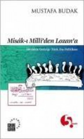 Book Misak-i Milliden Lozana Mustafa Budak