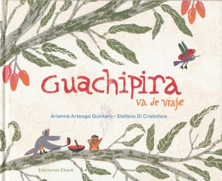 Buch Guachipira va de viaje Arianna Arteaga Quintero