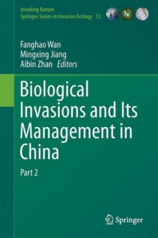 Kniha Biological Invasions and Its Management in China Fanghao Wan