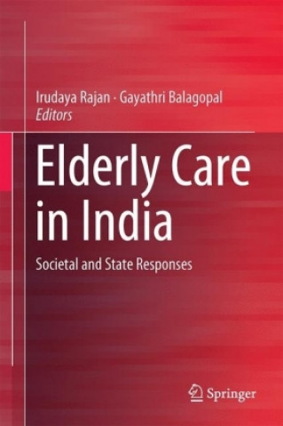 Carte Elderly Care in India S. Irudaya Rajan