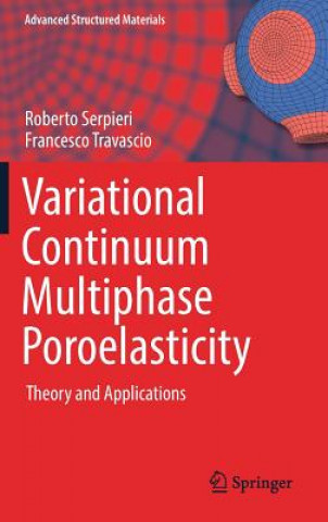 Könyv Variational Continuum Multiphase Poroelasticity Roberto Serpieri