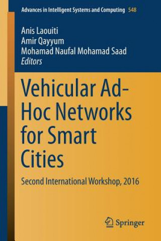 Kniha Vehicular Ad-Hoc Networks for Smart Cities Anis Laouiti