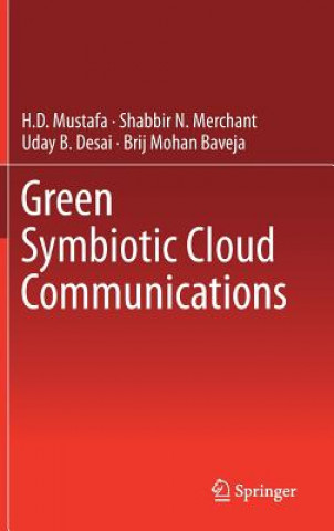 Książka Green Symbiotic Cloud Communications H. D Mustafa