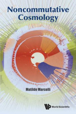 Βιβλίο Noncommutative Cosmology Matilde Marcolli