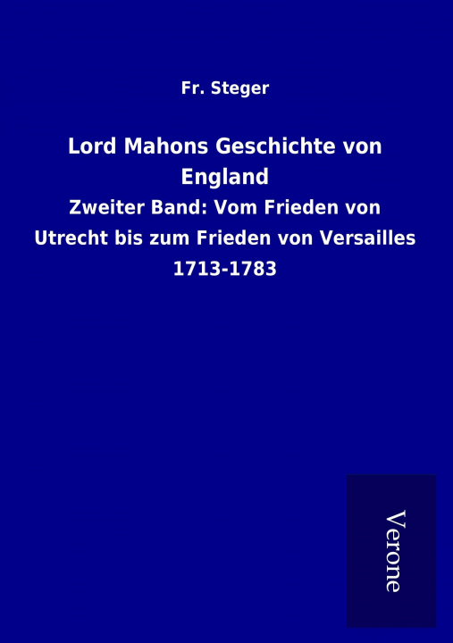 Книга Lord Mahons Geschichte von England Fr. Steger