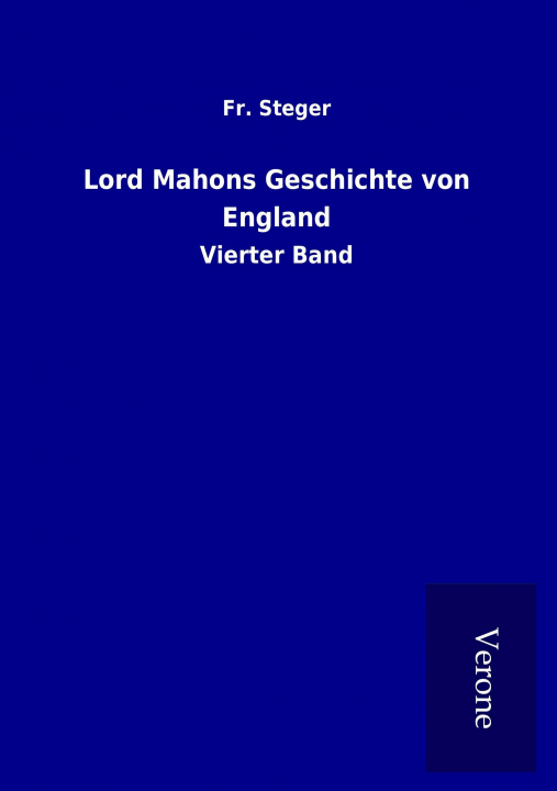 Knjiga Lord Mahons Geschichte von England Fr. Steger