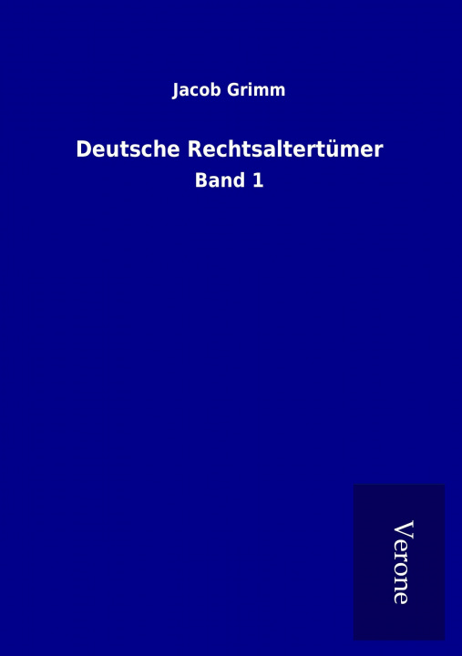 Książka Deutsche Rechtsaltertümer Jacob Grimm