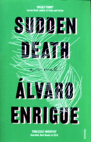 Carte Sudden Death Alvaro Enrigue
