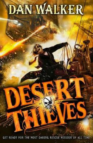 Knjiga Desert Thieves Walker