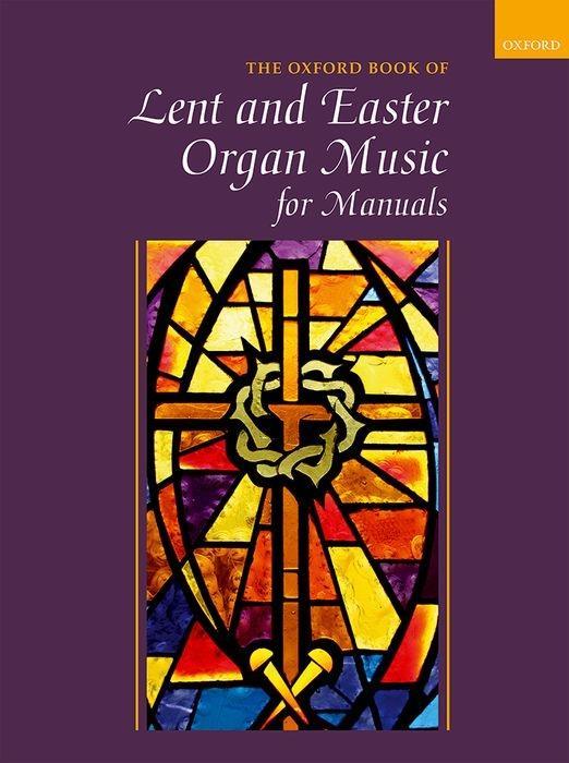 Materiale tipărite Oxford Book of Lent and Easter Organ Music for Manuals 