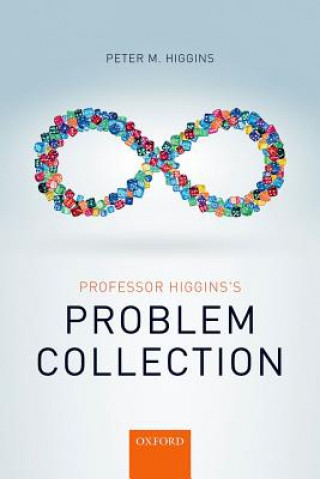 Kniha Professor Higgins's Problem Collection PETER HIGGINS