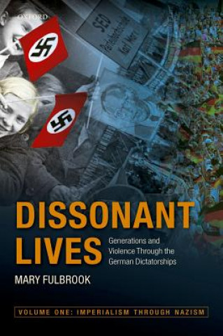 Kniha Dissonant Lives Mary Fulbrook