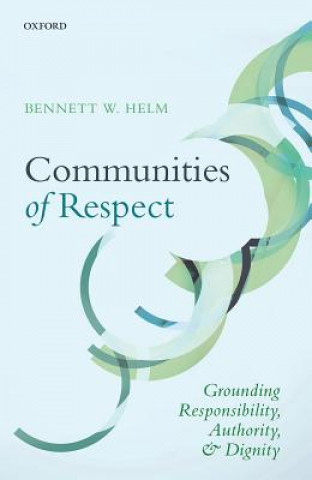 Book Communities of Respect BENNETT W. HELM