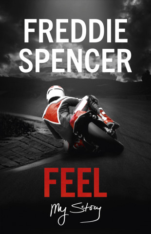 Kniha Feel Freddie Spencer