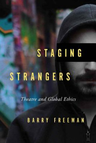 Knjiga Staging Strangers BARRY FREEMAN