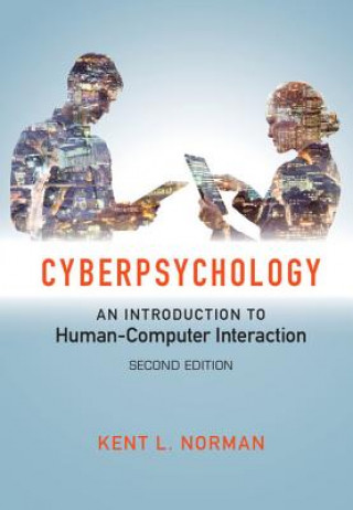 Kniha Cyberpsychology Kent Norman