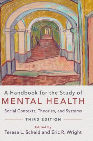 Kniha Handbook for the Study of Mental Health Teresa L. Scheid