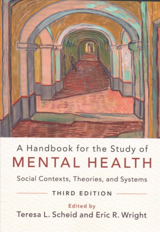 Kniha Handbook for the Study of Mental Health Teresa L. Scheid