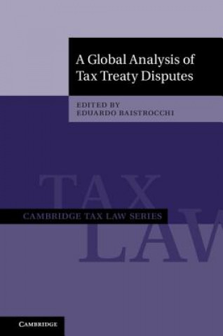 Carte Global Analysis of Tax Treaty Disputes 2 Volume Hardback Set 
