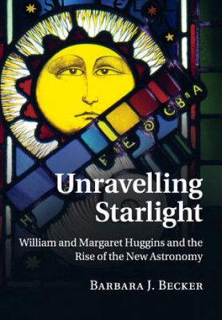 Könyv Unravelling Starlight Barbara J. Becker