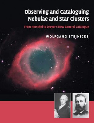 Carte Observing and Cataloguing Nebulae and Star Clusters Wolfgang Steinicke
