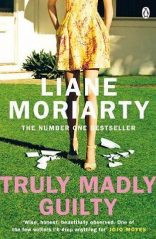 Könyv Truly Madly Guilty Liane Moriarty