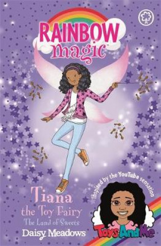 Kniha Rainbow Magic: Tiana the Toy Fairy: The Land of Sweets Daisy Meadows