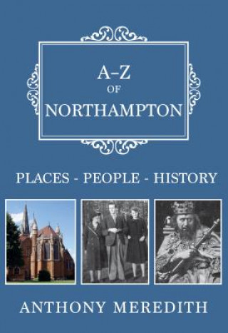 Carte A-Z of Northampton Anthony Meredith