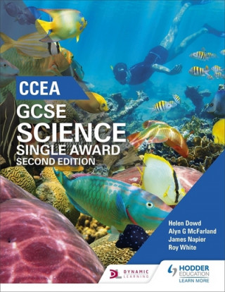 Kniha CCEA GCSE Single Award Science 2nd Edition DOWDS