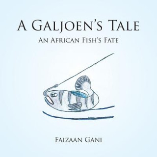 Livre Galjoen's Tale FAIZAAN GANI