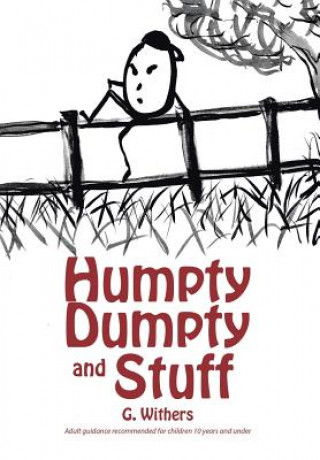 Kniha Humpty Dumpty and Stuff G. WITHERS