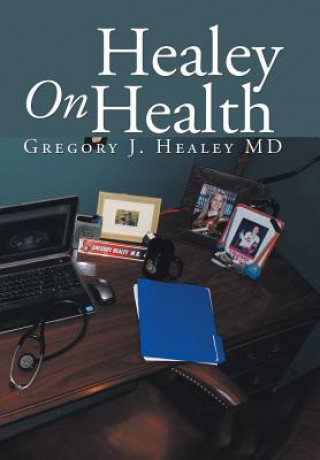 Livre Healey On Health GREGORY J HEALEY MD