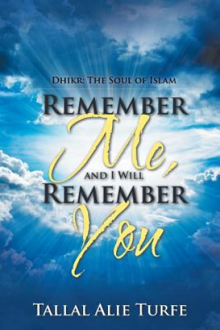 Knjiga Remember Me, and I Will Remember You TALLAL ALIE TURFE