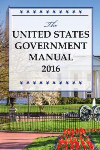 Könyv United States Government Manual 2016 United States