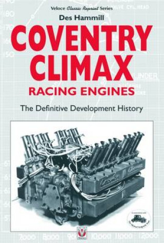 Livre Coventry Climax Racing Engines des Hammill