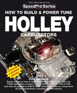 Kniha How to Build and Power Tune Holley Carburetors des Hammill
